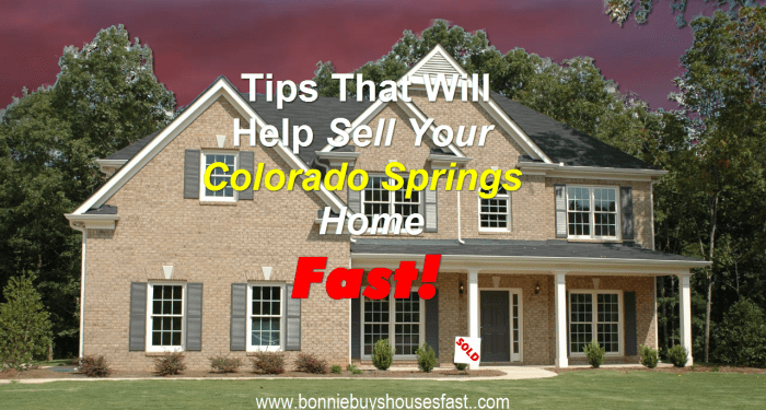 How to Sell a Colorado Springs House Fast - We Buy Colorado Springs Houses